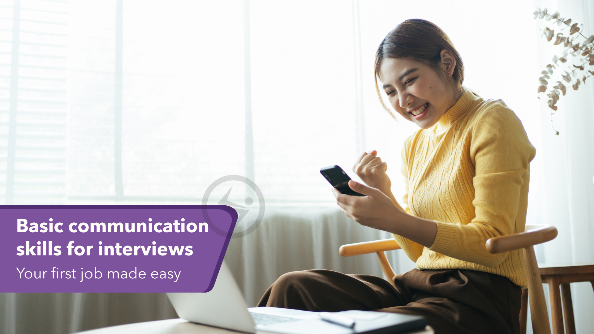 Basic communication skills for interviews Your first job made easy