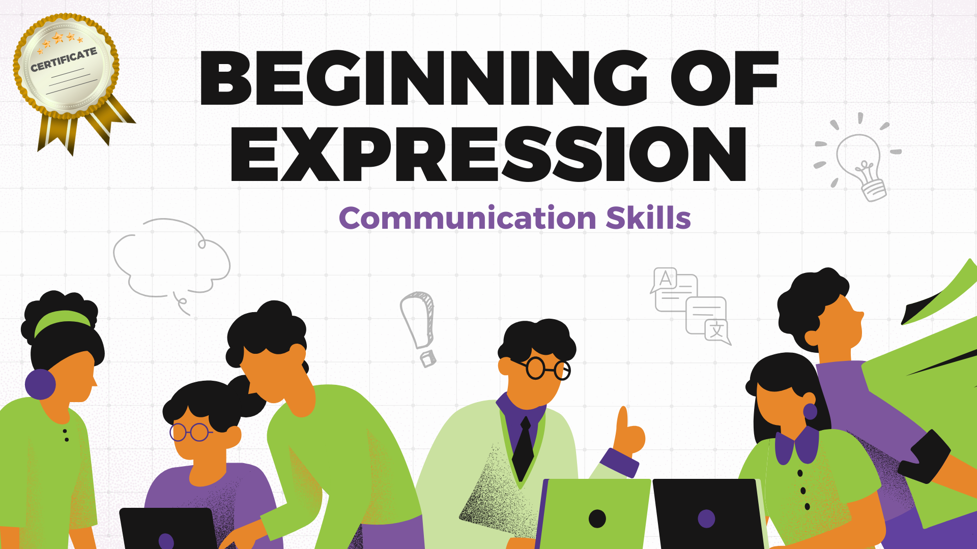 Beginning Of Expression – Communication Certificate