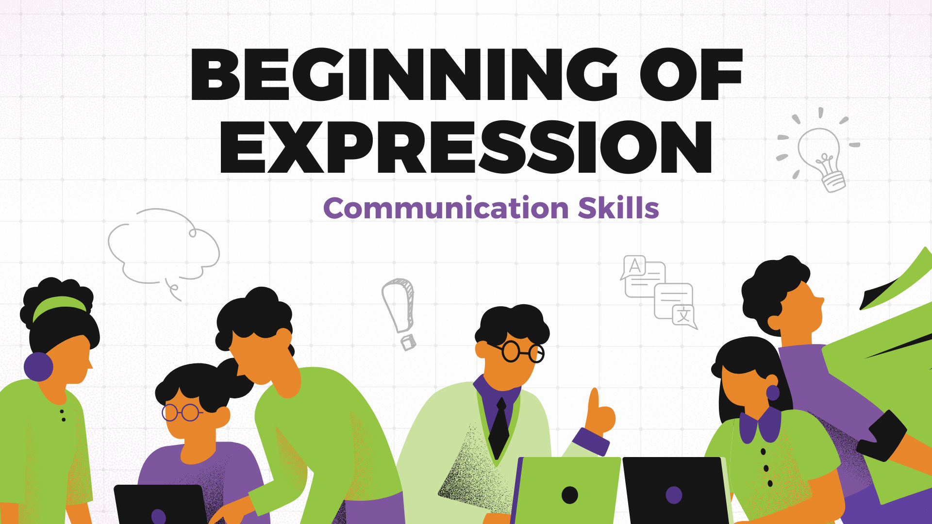 Beginning Of Expression – Communication