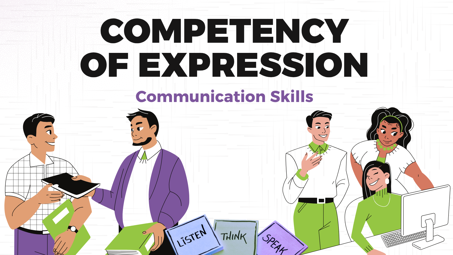 Competency Of Expression – Communication