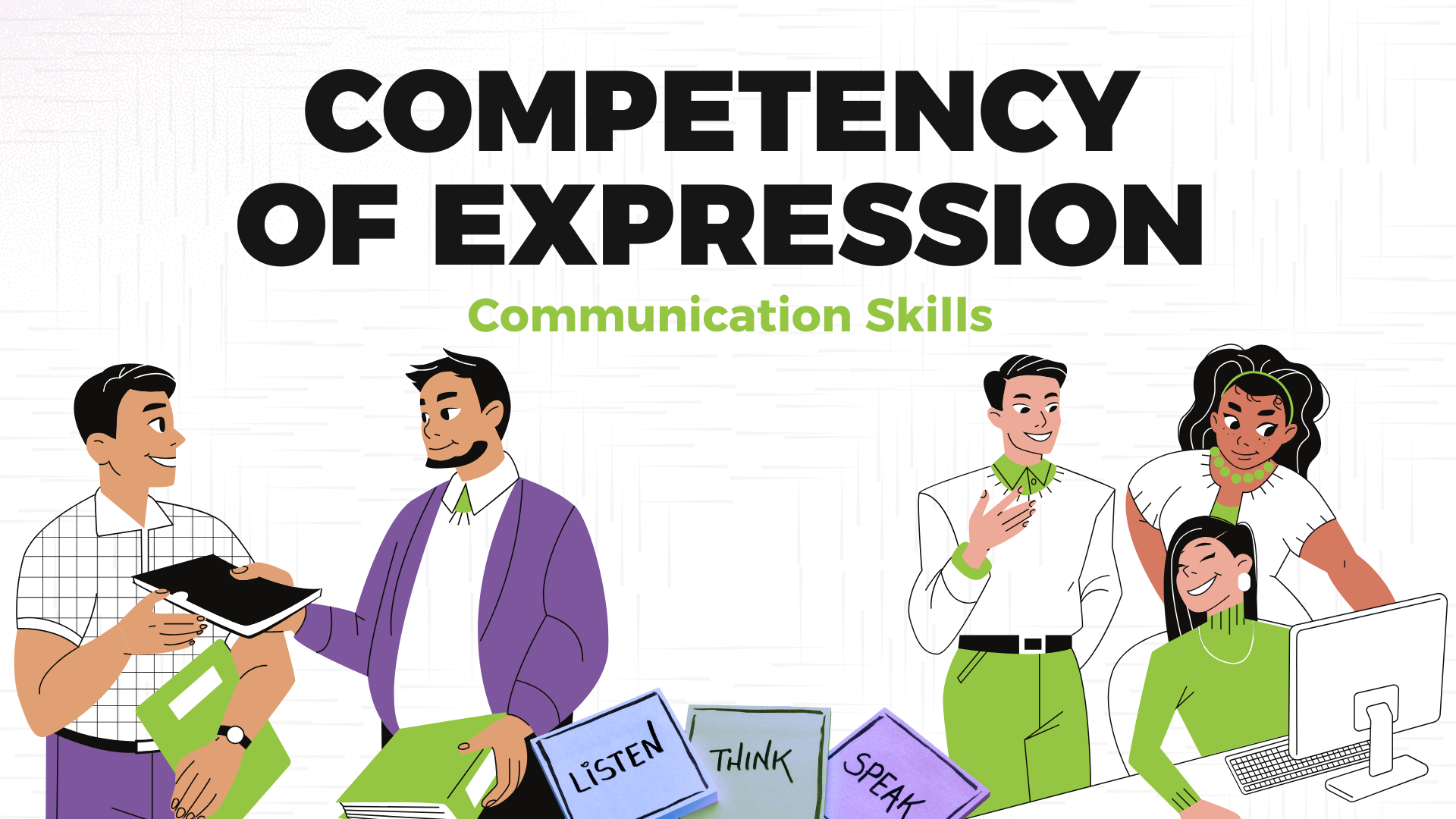 Competency Of Expression – Communication