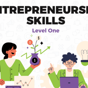 Entrepreneurship Skills Level One