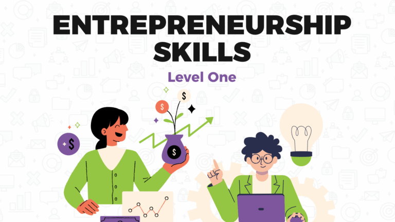 Entrepreneurship Skills – Level One