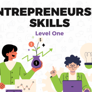 Entrepreneurship Skills Level One