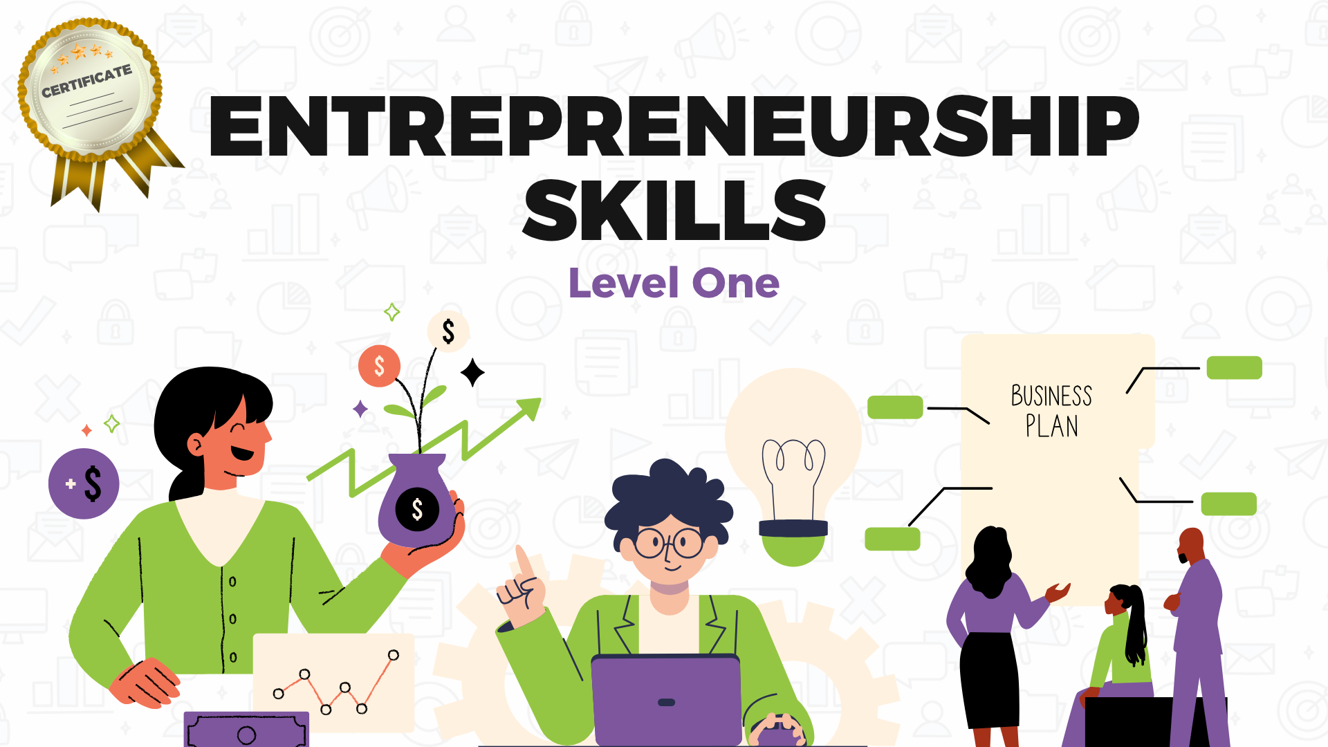 Entrepreneurship Skills – Level One Certificate