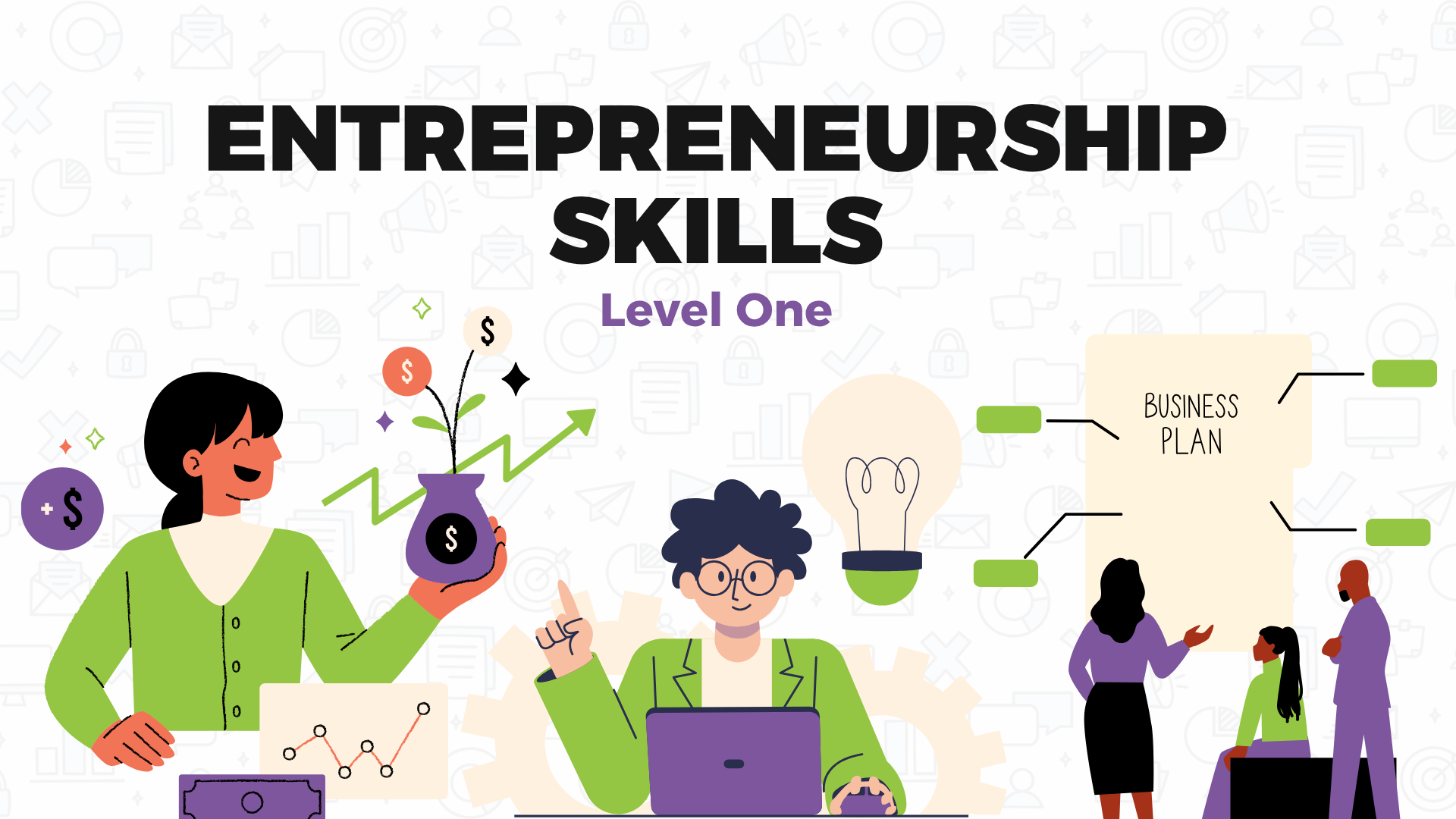 Entrepreneurship Skills – Level One