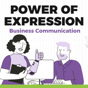 Power of expression business communication